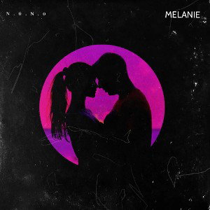 N.0.N.0 - Melanie