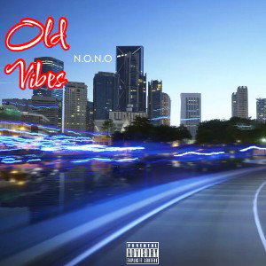 N.0.N.0 - Old Vibes