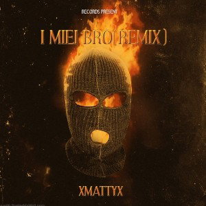 I MIEI BRO (REMIX)