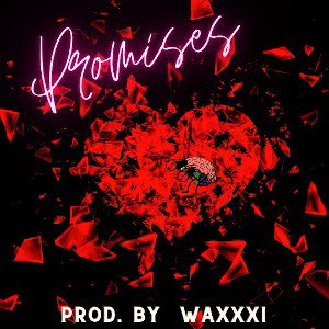 PROMISES beat by WaXXXI Fm 150_bpm