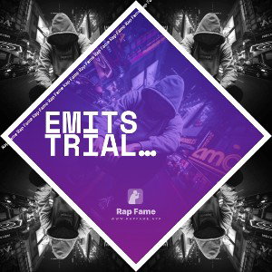 Emits Trial…