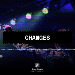 Changes