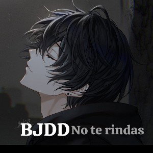 BJDD-No te rindas