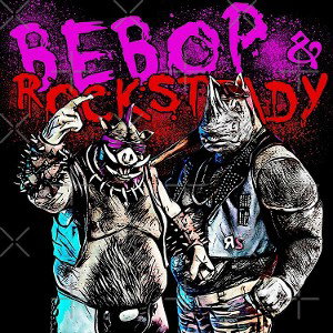 BUGGEDOUT - bebop and rocksteady pt 1