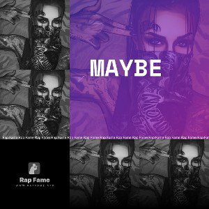 Maybe