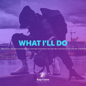 WHAT I’LL DO