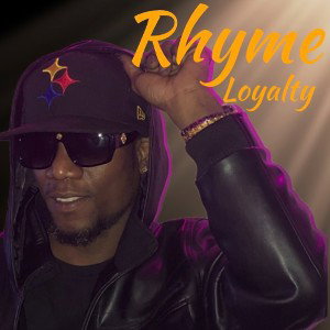 Rhyme-Loyalty 