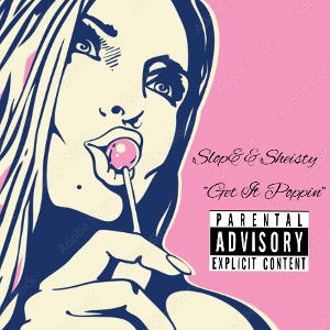 🎶SlopNSheisty🎶_Get_it_Poppin