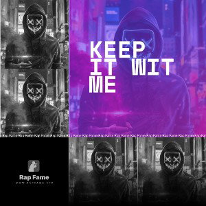 keep it wit me