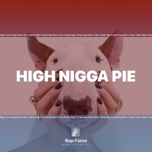 High Nigga Pie