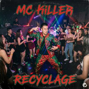 MC KILLER - RECYCLAGE (official music) Disstrack h2h