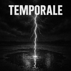 TEMPORALE - feat Quorter