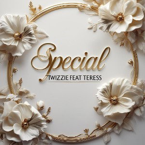 Twizzie Feat Teress - Special