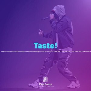 Taste!