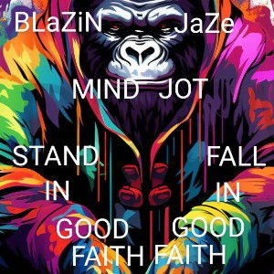 BLaZiN JaZe -MIND JOT