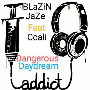 Dangerous daydream -feat Ccali 