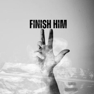 finish him 