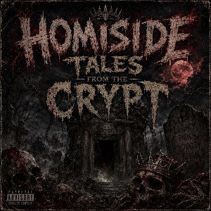 Homiside - tales from the crypt 