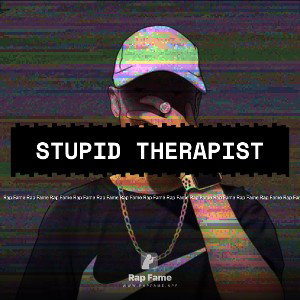 Stupid therapist
