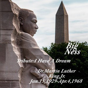#BigNessMyLove/Tribute:I Have A Dream