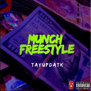 TayUpDatK - Munch Remix 