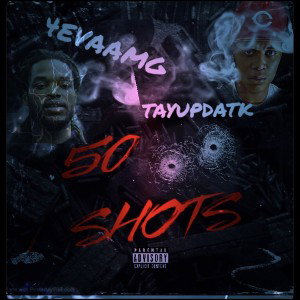 50 SHOTS FT 4EVAAMG