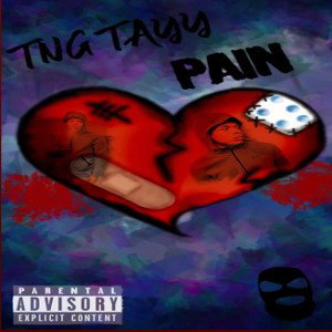 TNG TAYY  - Pain