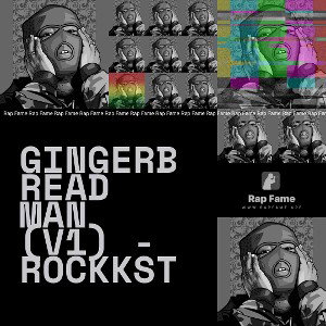 gingerbread man (v1) - rockkst