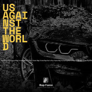 Us Against The World