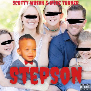 STEPSON Ft. @scottywusah
