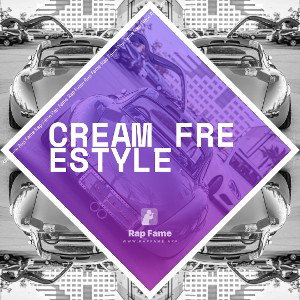 Cream_freestyle