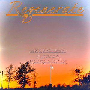 REGENERATE  