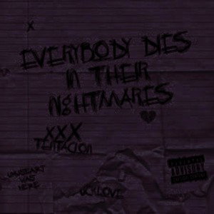 EVERYBODY DIES IN THEIR NIGHTMARES × ALERT ARNAV