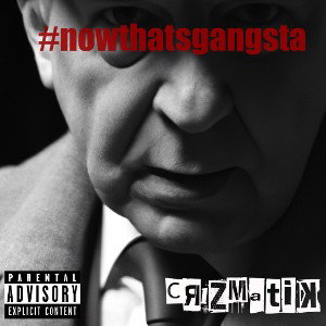 #nowthatsgangsta