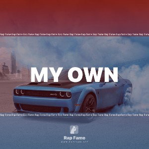 My Own