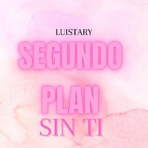 Luistary - Sin ti