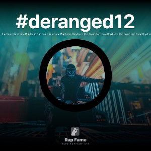 #deranged12