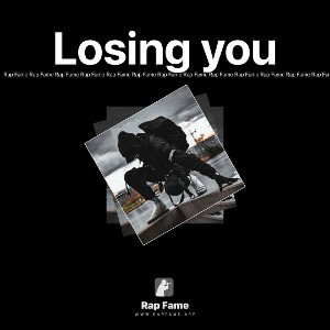 Losing you
