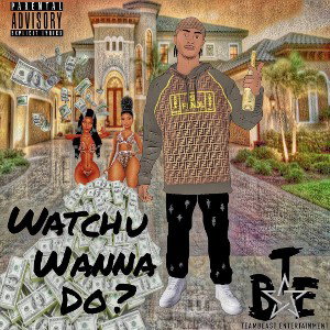 Watchu Wanna Do