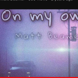 On My Own