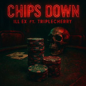 Chips Down ft. Tripl3Ch3rry 
