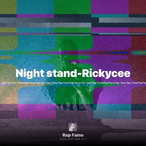 Night stand-Rickycee
