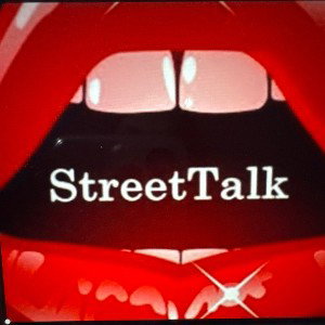 Street Talk