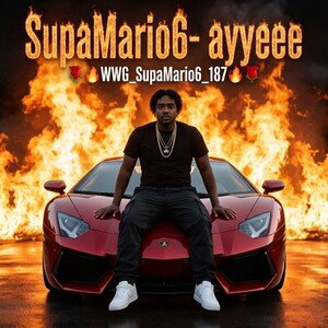 SupaMario6 - Ayyeee