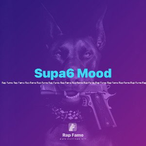 Supa6 Mood