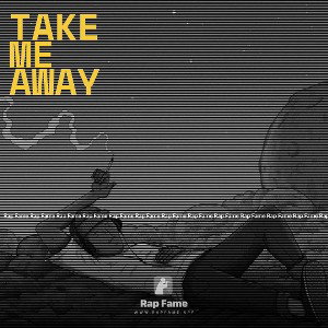 Take Me Away