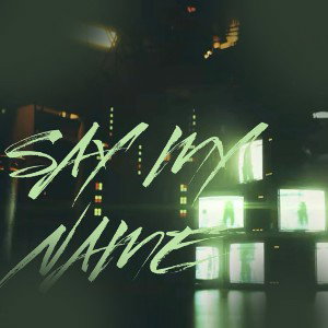 SayMyName