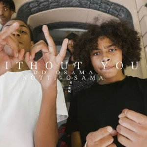 Without You (feat. Notti Osama) 