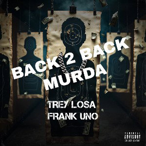 BACK 2 BACK MURDA