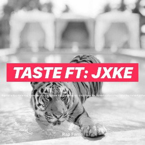 Taste ft: Jxke